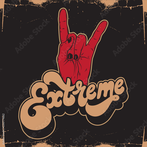 Extreme. Vector handwritten lettering made in 90's style. Hand drawn illustration of rock hand.  Template forcard, poster, banner, print for t-shirt.