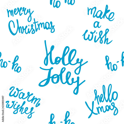 Merry Christmas seamless pattern. Holiday lettering. Make a wish. Ho-ho. Holly Jolly. Winter holiday background. New Year texture.