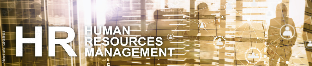 Human resource management, HR, Team Building and recruitment concept on blurred background. Website header banner. Human resource management, HR, Team Building and recruitment concept on blurred background. Website header banner.