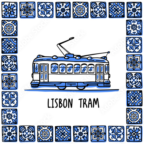 Portugal landmarks set. Lisbon retro tram. Traditional tramway in frame of Portuguese tiles, azulejo. Handdrawn sketch style vector illustration. Exellent for souvenirs, magnets, banner, post cards