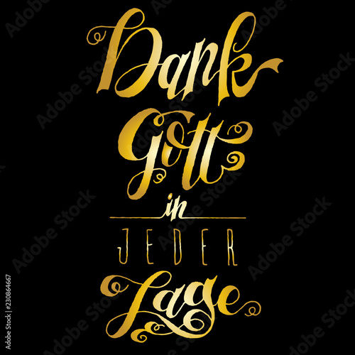Vector Hand Lettering, Dank Gott in jeder Lage - German Bible Verse, Thank God in all Things (gold)