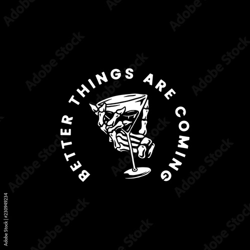 Better things are coming illustration