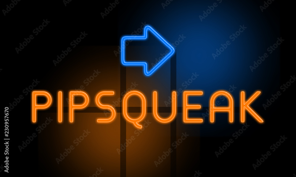 Pipsqueak - orange glowing text with an arrow on dark background