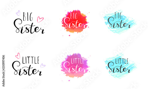 Little big sister. Lettering for babies clothes, t-shirts and nursery decorations (bags, posters, invitations, cards, pillows). Brush calligraphy isolated on white background. 