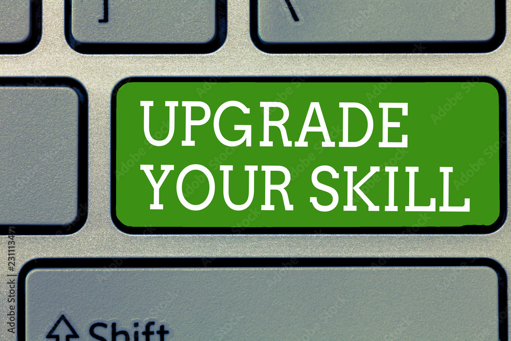 Word writing text Upgrade Your Skill. Business concept for Expand Scope of Knowledge Optimize Skills Craft. Word writing text Upgrade Your Skill. Business concept for Expand Scope of Knowledge Optimize Skills Craft.