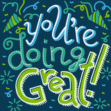 Blue-green You're Doing Great lettering card