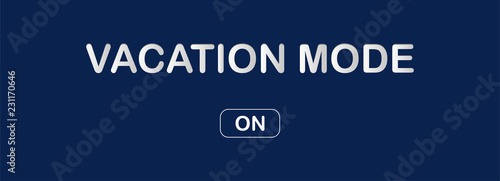 Vacation mode banner symbol isolated on blue background.