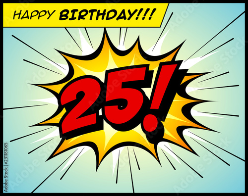 Happy Birthday postcard, in a vintage style comic book bubble sound effect  - Vector EPS10.