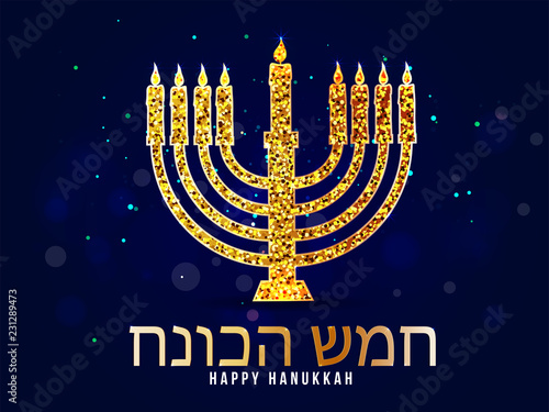 Traditional Menorah (Candelabrum) with glittering effect and Happy Hanukkah lettering in Hebrew Language on blue background. Can be used as greeting card design.
