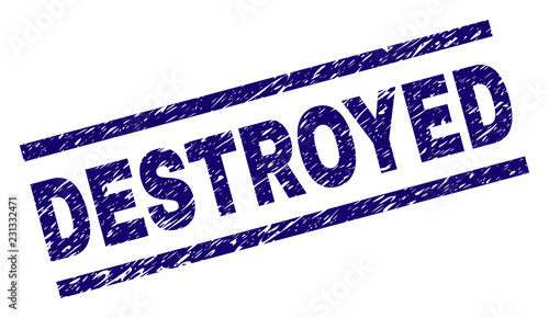 DESTROYED seal print with grunge style. Blue vector rubber print of DESTROYED label with grunge texture. Text label is placed between parallel lines.