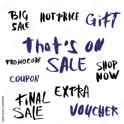 Set of sale quotes. Hand brush lettering collection.