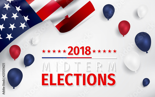 USA ELECTION 2018. VOTE Nov 6 2018. 2018 Midterm Congressional Elections.