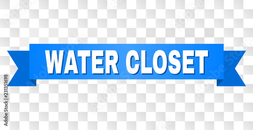 WATER CLOSET text on a ribbon. Designed with white caption and blue stripe. Vector banner with WATER CLOSET tag on a transparent background.