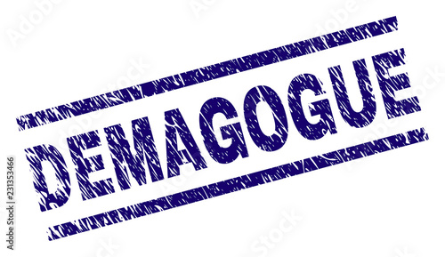 DEMAGOGUE seal print with distress style. Blue vector rubber print of DEMAGOGUE caption with grunge texture. Text caption is placed between parallel lines.