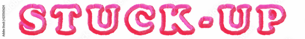 Stuck-up - clear pink text written on white background Stuck-up - clear pink text written on white background