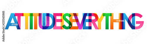 ATTITUDE IS EVERYTHING colorful letters banner
