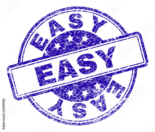 EASY stamp seal imprint with distress texture. Designed with rounded rectangles and circles. Blue vector rubber print of EASY title with unclean texture.