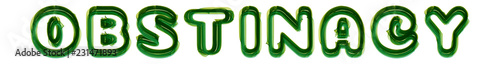 Obstinacy - written on white background