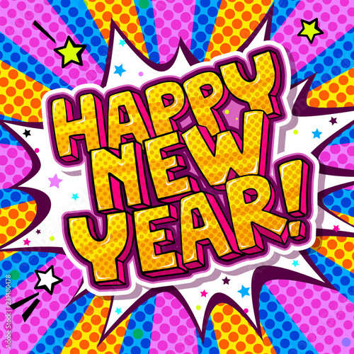 Happy New Year message in pop art style.