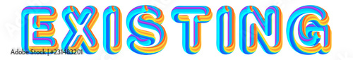 Foto Existing - colorful text written on white background
