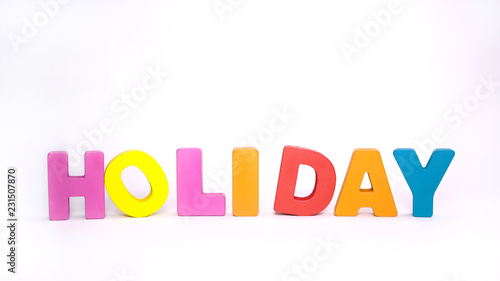 ' HOLIDAY ' Colorful Alphabet Wood on White Background