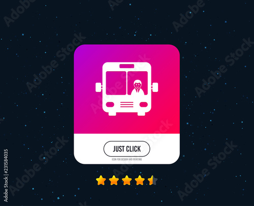 Bus sign icon. Public transport with driver symbol. Web or internet icon design. Rating stars. Just click button. Bus transport vector