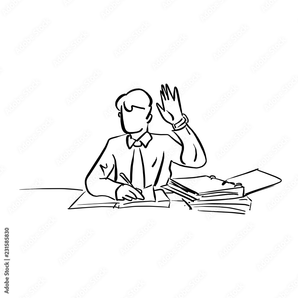 Businessman raising his hand up on working desk vector illustration sketch doodle hand drawn with black lines isolated on white background. Business concept. Businessman raising his hand up on working desk vector illustration sketch doodle hand drawn with black lines isolated on white background. Business concept.