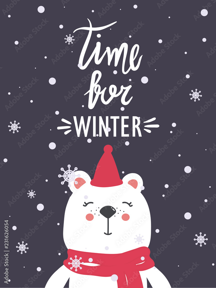 Hand drawn illustration with happy bear, snow and lettering. Colorful cute background vector. Time for winter, poster design. Decorative backdrop with english text, animal. Funny card, phrase