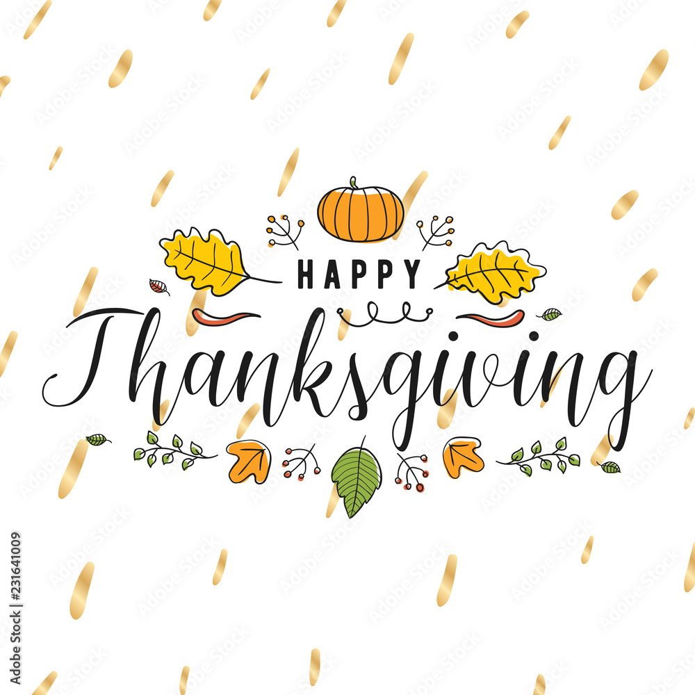 Happy Thanksgiving day typography. Happy Thanksgiving day typography.