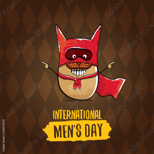 International mens day vector cartoon greeting card with funny cartoon cute brown super hero potato with red hero cape and mask on brown pattern background. Mens day text label