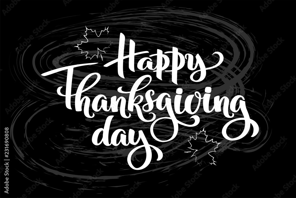 Obraz premium Happy thanksgiving day autumn typography. Hand drawn Lettering for thanksgiving dinner invitation, holiday card, poster, banner, social media, web site. Isolated celebration quote for event concept