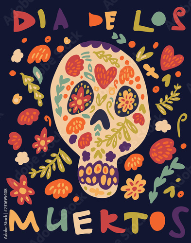 Hand drawn vector illustration of sugar skull with floral decorations to celebrate Dia de Los Muertos (Day of the Dead) in mexican tradition. Vector illustration for card print.