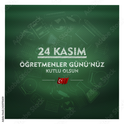 vector illustration, (24 kasim, ogretmenler gunu kutlu olsun, yesil tahta uzerinde) translation, 24 november, happy teachers day, on green board