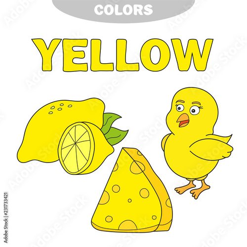 Fototapeta Naklejka Na Ścianę i Meble -  Yellow. Learn the color. Education set. Illustration of primary colors. Vector illustration - lemon, chick, cheese