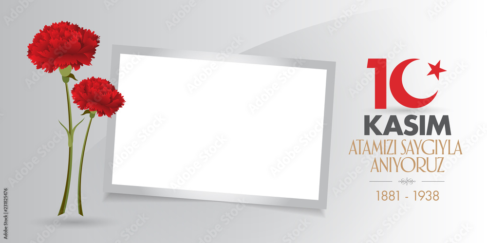 Obraz premium 10 November, Mustafa Kemal Ataturk Death Day anniversary. Memorial day of Ataturk. Billboard and wishes card Design. (TR: 10 Kasim, Atamizi Saygiyla Aniyoruz. Tebrik karti.)