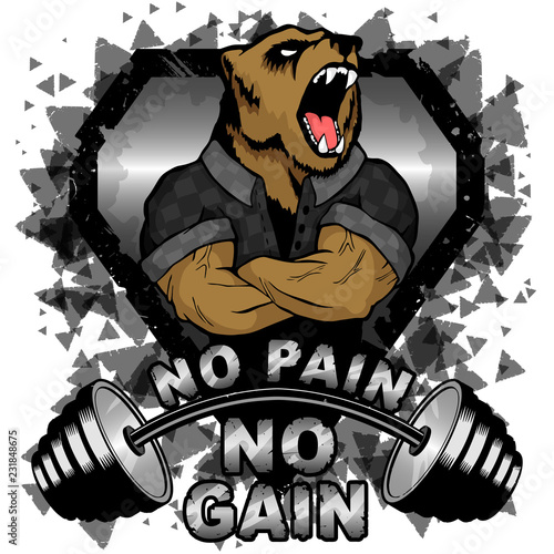 Vector illustration barbell and strong bear. No pain - no gain inspirational lettering.