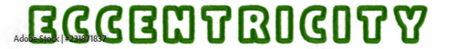 Eccentricity - text written with grass