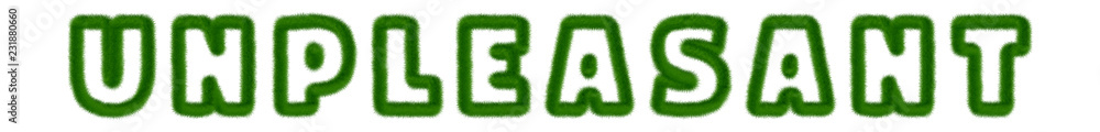 Unpleasant - text written with grass Unpleasant - text written with grass