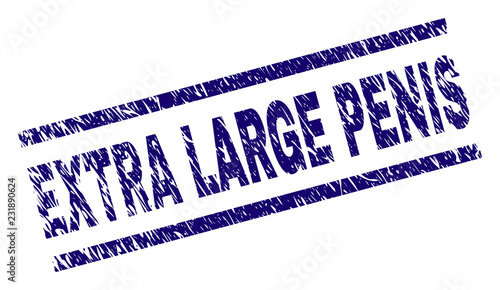 EXTRA LARGE PENIS seal print with grunge style. Blue vector rubber print of EXTRA LARGE PENIS label with grunge texture. Text title is placed between parallel lines.