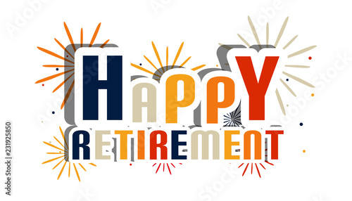 Happy Retirement Letters With Fireworks And Shadow - Vector Illustration - Isolated On White Background