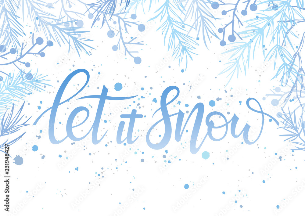 Christmas and New Year typography.Let it snow - hand drawn lettering with stylized snowflakes and floral elements.Seasons greetings card designs perfect for prints, flyers,cards,invitations and more.