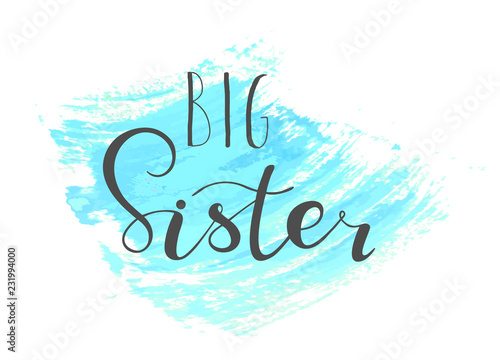 lettering quote Big sister for babies clothes