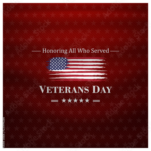 veterans day, November 11,united states flag and honoring all who served, posters, modern design vector illustration	