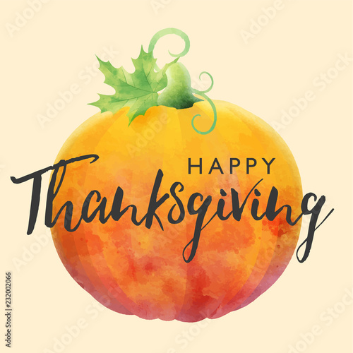 Happy Thanksgiving holiday illustration with hand drown lettering and pumpkin on light background. Autumnal vector design for fall season greeting card