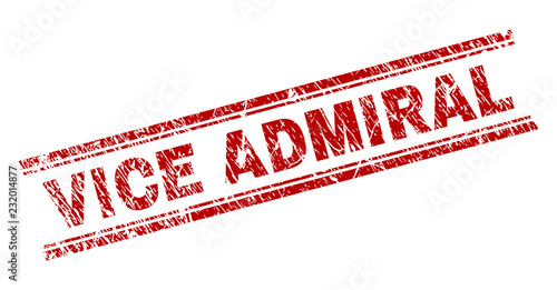 VICE ADMIRAL seal print with distress texture. Red vector rubber print of VICE ADMIRAL title with dust texture. Text tag is placed between double parallel lines.