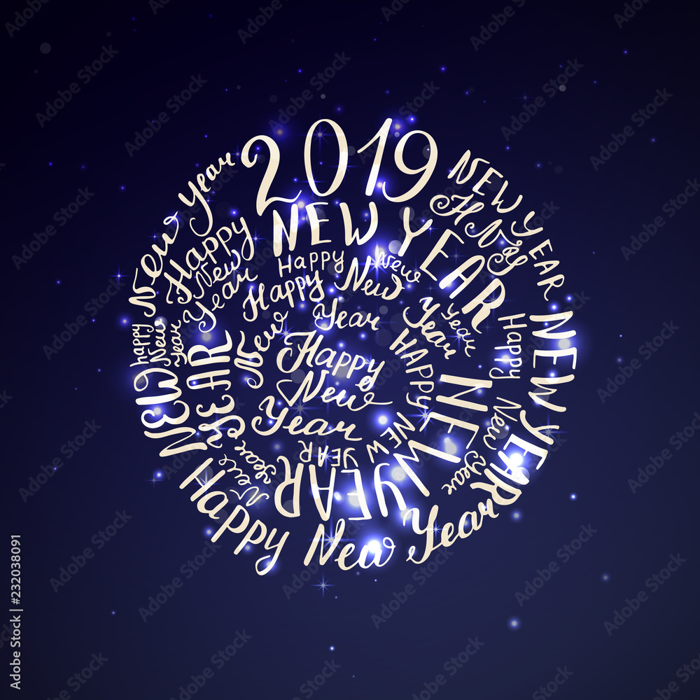 Plakat 2019 New Year. Calligraphic inscription. Vector illustration. Blue glow background