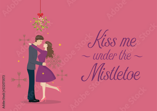 Kiss me under the mistletoe