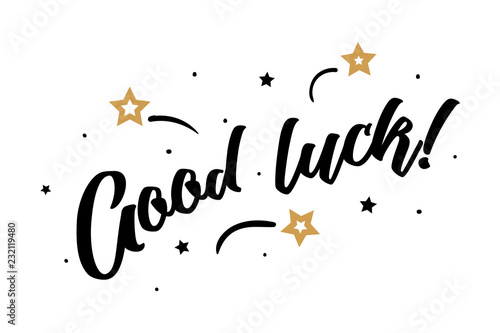 Good luck. Beautiful greeting card poster, calligraphy black text Word golden star fireworks. Hand drawn, design elements. Handwritten modern brush lettering, white background isolated vector