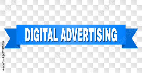 DIGITAL ADVERTISING text on a ribbon. Designed with white caption and blue stripe. Vector banner with DIGITAL ADVERTISING tag on a transparent background.