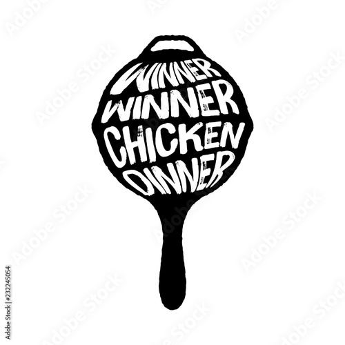 Winner Winner Chicken Dinner Typography on a Pan vector illustration, Playerunknown's Battleground vector illustration, PUBG winne